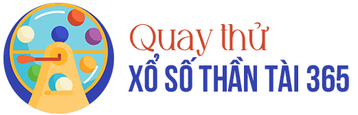 Quay Thử Xổ Số Thần Tài 365